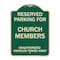 Signmission Reserved Parking for Church Members Unauthorized Vehicles Towed Away Alum, 24" x 18", G-1824-23125 A-DES-G-1824-23125 - alternate 1